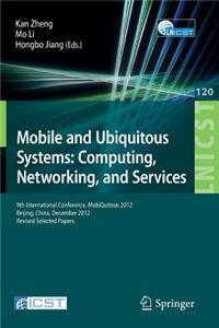 Mobile and Ubiquitous Systems: Computing, Networking, and Services