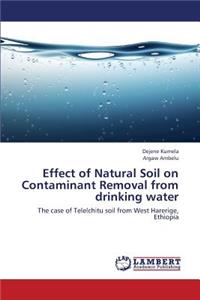 Effect of Natural Soil on Contaminant Removal from Drinking Water