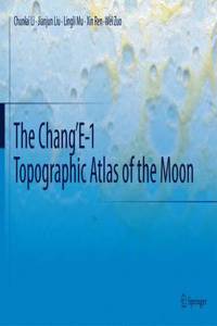 Chang'e-1 Topographic Atlas of the Moon