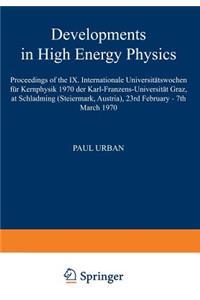 Developments in High Energy Physics