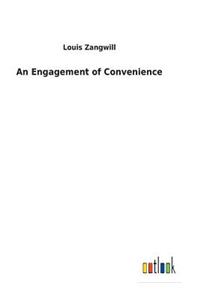 Engagement of Convenience