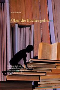 Über die Bücher gehen