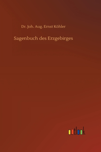 Sagenbuch des Erzgebirges