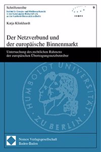 Netzverbund Und Der Europaische Binnenmarkt