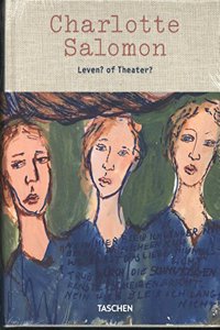 Charlotte Salomon Life Or Theatre