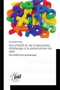 Fe2-Xtixo3-D: de l'Interaction d'Échange À La Polarisation de Spin