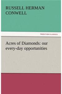 Acres of Diamonds