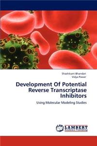 Development Of Potential Reverse Transcriptase Inhibitors