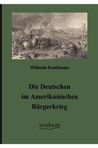 Die Deutschen im Amerikanischen Bürgerkrieg