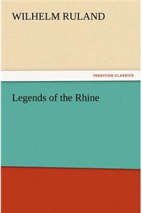 Legends of the Rhine
