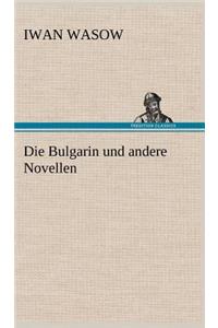 Bulgarin Und Andere Novellen