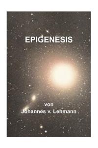 Epigenesis