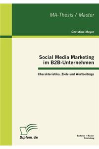 Social Media Marketing im B2B-Unternehmen