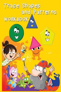 Trace Shapes and Patterns Workbook