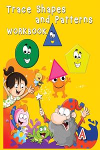 Trace Shapes and Patterns Workbook