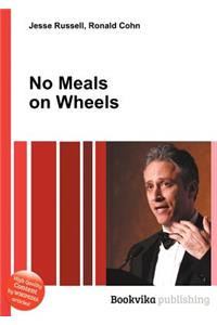 No Meals on Wheels