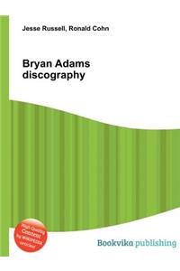 Bryan Adams Discography