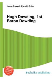 Hugh Dowding, 1st Baron Dowding