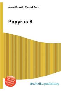 Papyrus 8