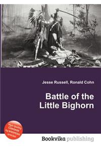 Battle of the Little Bighorn