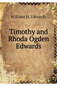 Timothy and Rhoda Ogden Edwards