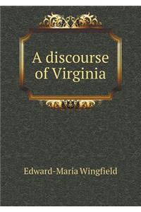 A Discourse of Virginia