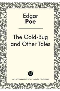 The Gold-Bug and Other Tales