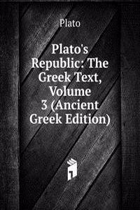 Plato's Republic: the Greek text