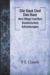 Die Haut Und Das Haar