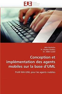 Conception Et Implémentation Des Agents Mobiles Sur La Base d''uml