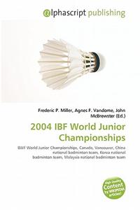 2004 Ibf World Junior Championships
