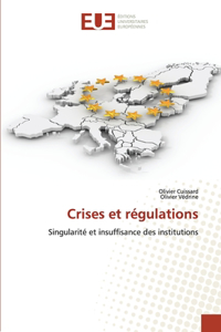Crises et régulations
