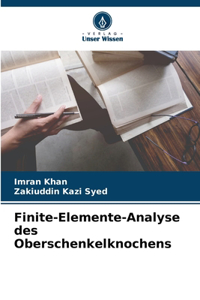 Finite-Elemente-Analyse des Oberschenkelknochens