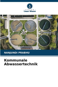 Kommunale Abwassertechnik
