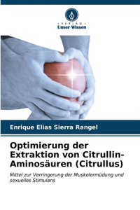 Optimierung der Extraktion von Citrullin-Aminosäuren (Citrullus)