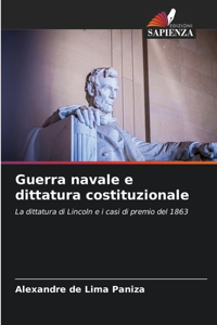 Guerra navale e dittatura costituzionale