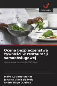 Ocena bezpieczeństwa żywności w restauracji samoobslugowej