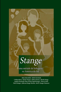 Stange Uma Miríade De Linhagens Na América Do Sul