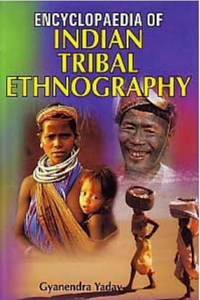 Encyclopaedia of Indian Tribal Ethnography