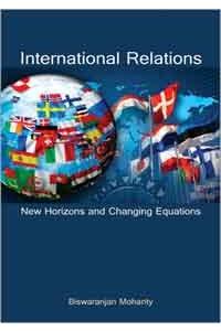 International Relations New Horizons and Changing Equations