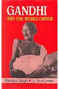 Gandhi and the World Order