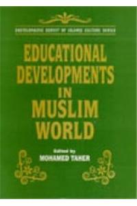 Educational Development in Muslim World