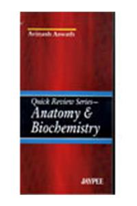 QUICK REVIEW SERIES ANATOMY & BIOCHEMISTRY, 2004.