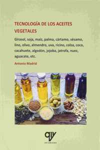 Tecnologia de los aceites vegetales