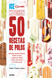 50 Recetas de Polos (Ice Kitchen)