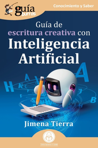 GuíaBurros: Guía de escritura creativa con Inteligencia Artificial