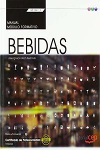Manual. Bebidas (MF1047_2: Transversal). Certificados de profesionalidad (Spanish Edition)