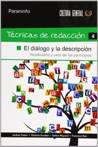 Tecnicas de Redaccion 4 - El dialogo y la descripcion