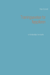 Træningsøvelser for fløjspilleren