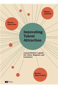 Innovating Talent Attraction